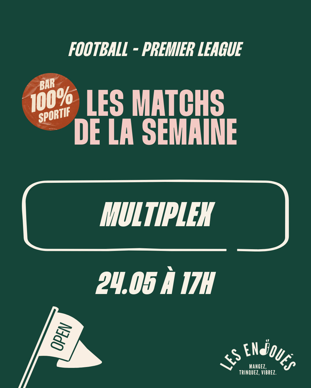 Premier league<br>Multiplex<br/>24.05 à 17h